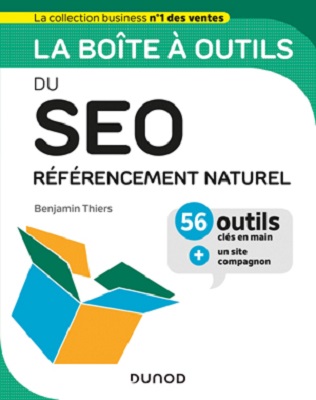 La boîte à outils du SEO La boite à outils du SEO : référencement naturel